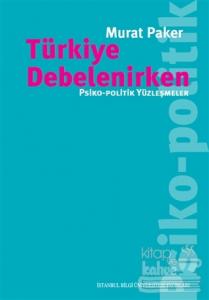 Türkiye Debelenirken
