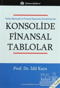 Türkiye Muhasebe ve Finansal Raporlama Standartlarında Konsolide Finansal Tablolar