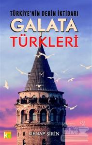 Türkiye'nin Derin İktidarı: Galata Türkleri
