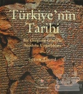 Türkiye'nin Tarihi (Ciltli) Seton Lloyd