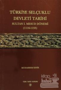 Türkiye Selçuklu Devleti Tarihi (Ciltli)