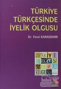 Türkiye Türkçesinde İyelik Olgusu