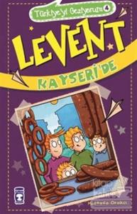 Türkiye'yi Geziyorum 4 - Levent Kayseri'de