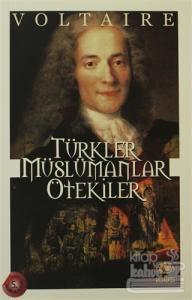 Türkler - Müslümanlar - Ötekiler