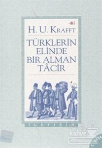 Türklerin Elinde Bir Alman Tacir