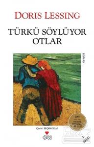 Türkü Söylüyor Otlar