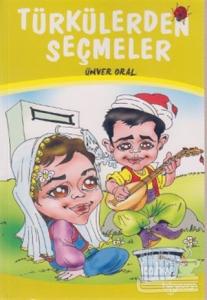 Türkülerden Seçmeler