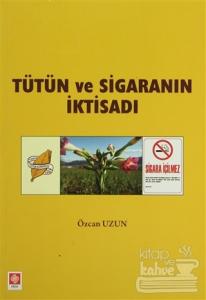 Tütün ve Sigaranın İktisadı