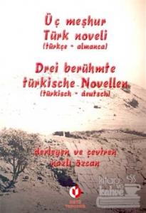 Üç Meşhur Türk Noveli (Türkçe - Almanca)