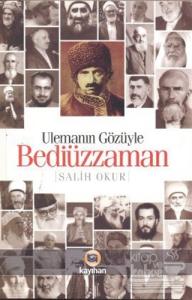 Ulemanın Gözüyle Bediüzzaman