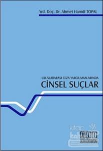 Uluslararası Ceza Yargılamalarında Cinsel Suçlar