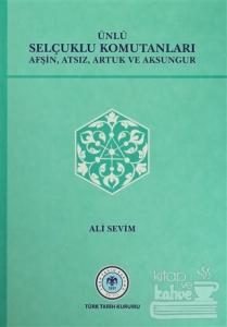Ünlü Selçuklu Komutanları (Ciltli)