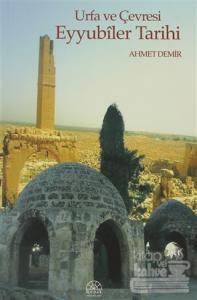 Urfa ve Çevresi Eyyubiler Tarihi