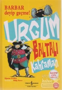 Urgum Baltalı Kahraman (Ciltli)