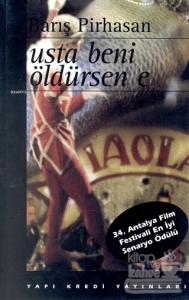 Usta Beni Öldürsen E