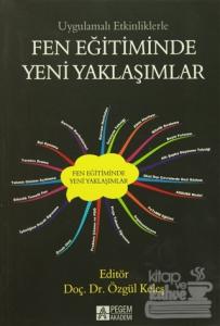 Uygulamalı Etkinliklerle Fen Eğitiminde Yeni Yaklaşımlar