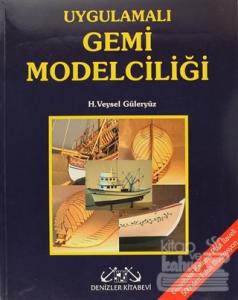 Uygulamalı Gemi Modelciliği