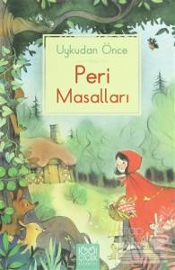 Uykudan Önce - Peri Masalları