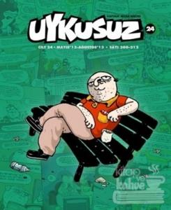 Uykusuz Dergisi Cilt: 24 Sayı: 300 - 312