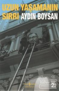 Uzun Yaşamanın Sırrı