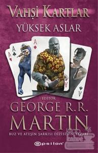 Vahşi Kartlar - 2 : Yüksek Aslar