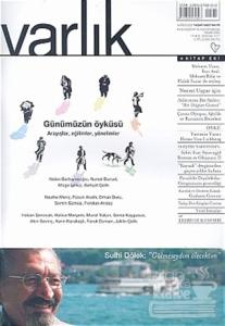 Varlık Aylık Edebiyat ve Kültür Dergisi Sayı: 1171 - Nisan 2005