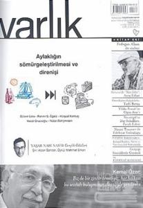 Varlık Aylık Edebiyat ve Kültür Dergisi Sayı: 1174 - Temmuz 2005