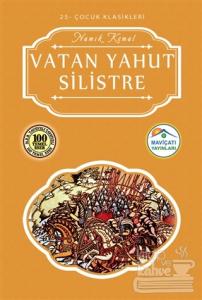 Vatan Yahut Silistre