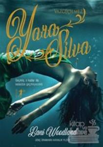 Vazgeçilmez Yara Silva