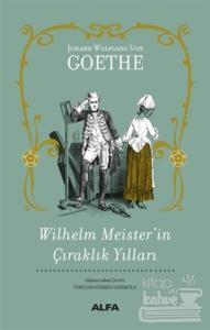 Wilhelm Meister'in Çıraklık Yılları (Ciltli) Johann Wolfgang von Goeth