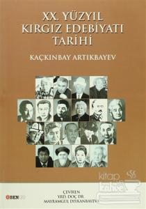 XX. Yüzyıl Kırgız Edebiyatı Tarihi