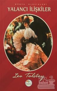 Yalancı İlişkiler Lev Nikolayeviç Tolstoy