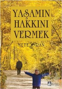 Yaşamın Hakkını Vermek