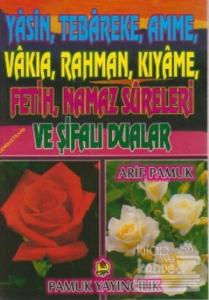 Yasin, Tebareke, Amme, Vakıa, Rahman, Kıyame, Fetih, Namaz Sureleri ve Şifalı Dualar (Yas-018)