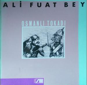 Osmanlı Tokadı Ali Fuat Bey