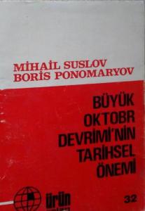 Büyük Oktobr Devrimi'nin Tarihsel Önemi Mihail Suslov