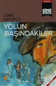 Yolun Başındakiler