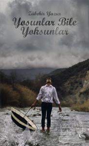 Yosunlar Bile Yoksunlar