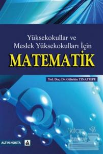 Yüksekokullar ve Meslek Yüksekokulları İçin Matematik