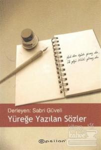 Yüreğe Yazılan Sözler