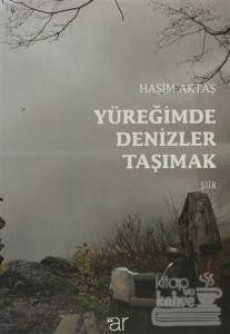 Yüreğimde Denizler Taşımak