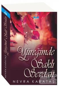 Yüreğimde Saklı Sevdan