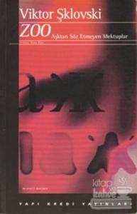 Zoo Aşktan Sözetmeyen Mektuplar ya da Üçüncü Heloise