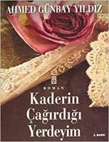 Kaderin Çağırdığı Yerdeyim Kaderin Çağırdığı Yerdeyim