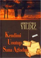 Kendimi Unutup Sana Ağladım Kendimi Unutup Sana Ağladım