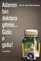 Adamın Biri Doktora Gitmiş... Gidiş O Gidiş! Adamın Biri Doktora Gitmiş... Gidiş O Gidiş!