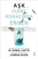 Aşk ve Flört Kıskacında Ergen Aşk ve Flört Kıskacında Ergen