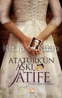 Atatürk'ün Aşkı Latife