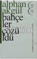 Bahçeler Çözüldü Bahçeler Çözüldü