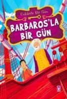 Barbaros'la Bir Gün Barbaros'la Bir Gün